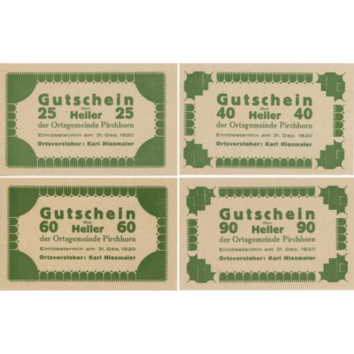 Pirchhorn(OÖ) - 25,40,60,90 Heller o.D., Druck grün, (KKN.S751)I)b) Erh. I-